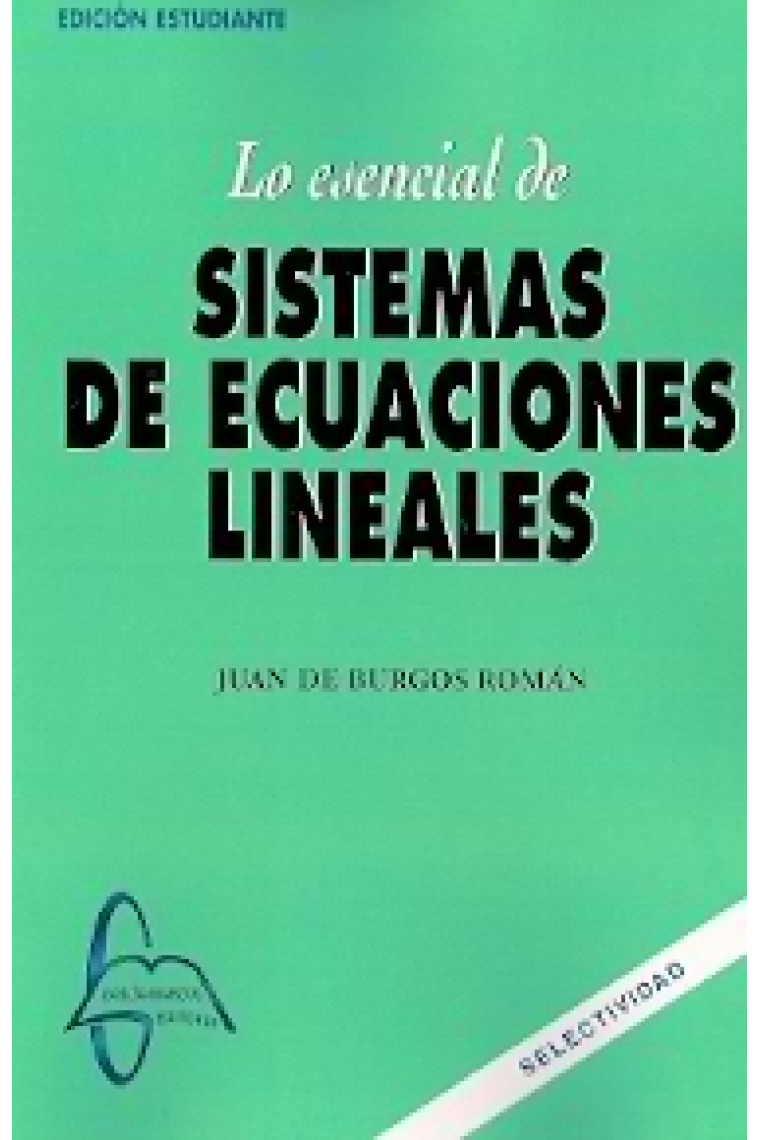 Lo esencial: Sistema ecuacional lineal