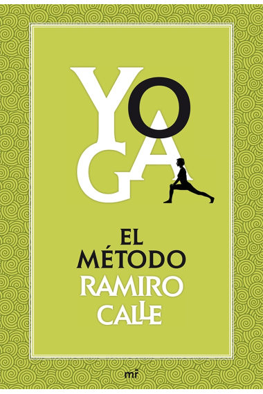 Yoga : El método Ramiro Calle