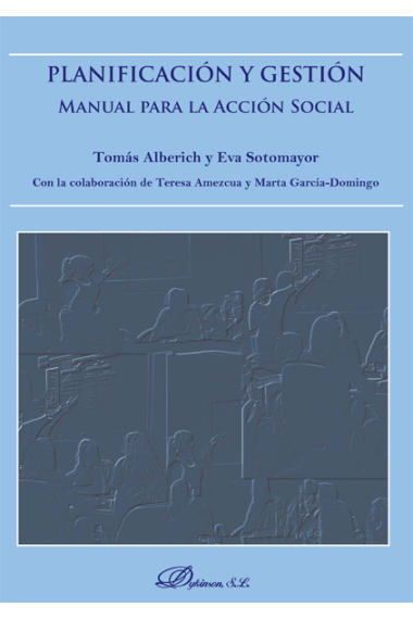 Planificación y gestión. Manual para la acción social