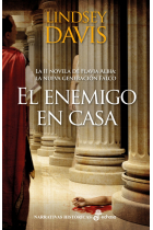 El enemigo en casa. II Novela de Flavia Albia: La nueva generación Falco