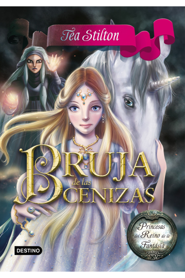 Princesas del Reino de la Fantasía 11. Bruja de las cenizas