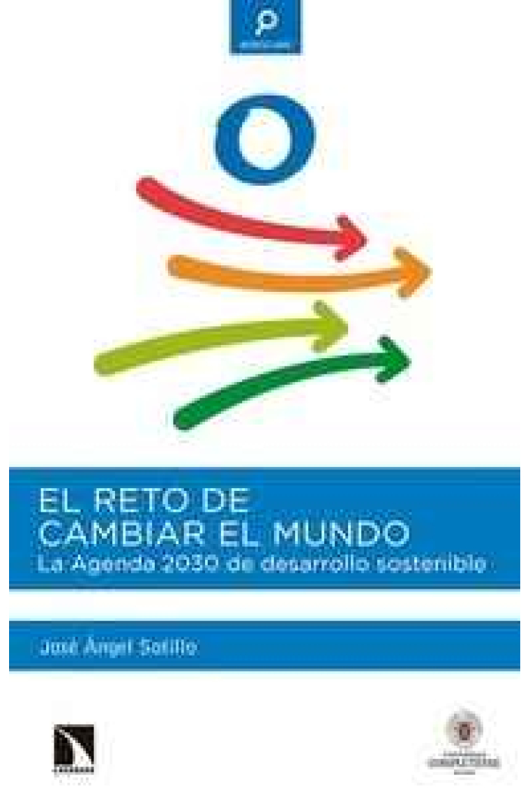 El reto del cambiar el mundo. La Agenda 2030 de desarrollo sostenible