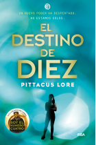 El destino de diez (legados lorien 6)