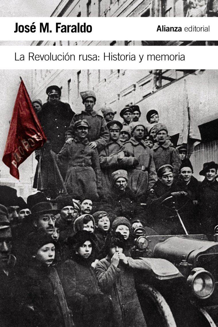 La Revolución rusa: Historia y memoria