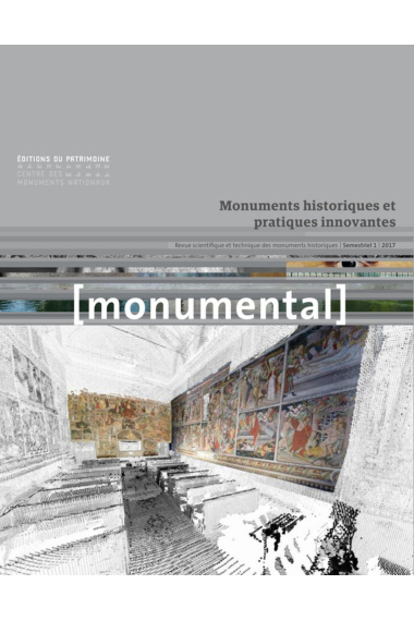 Monumental 2017-1 - monuments historiques et pratiques innovantes