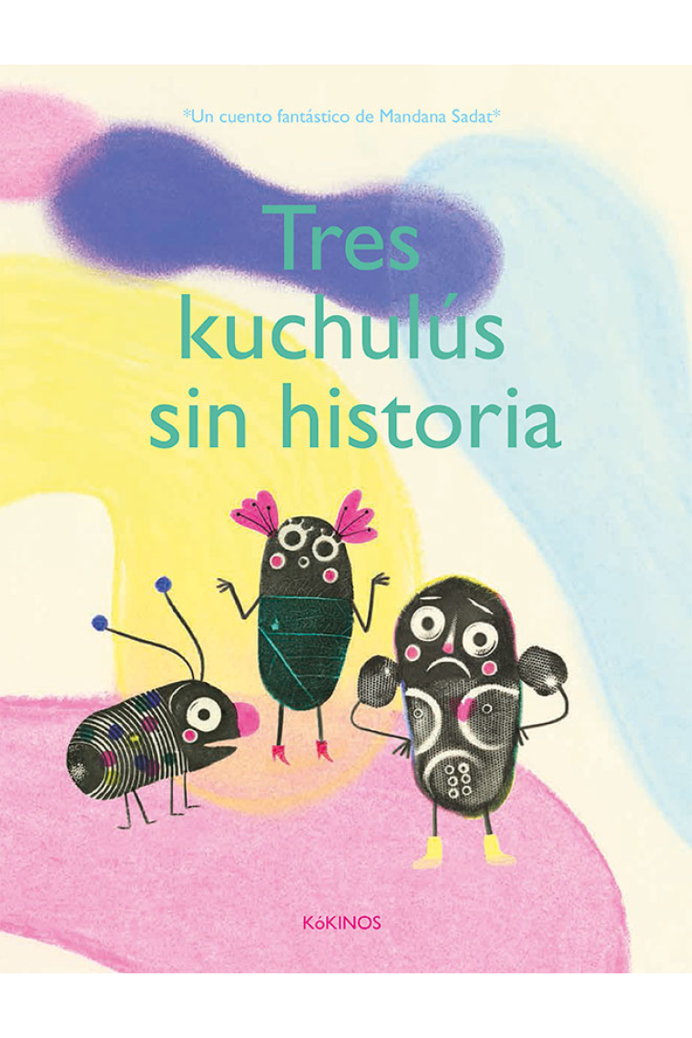 Tres Kuchulús sin historia