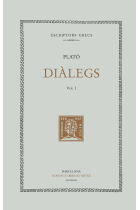 Dialègs, vol. I: Defensa de Sòcrates. Critó. Eutífron. Laques