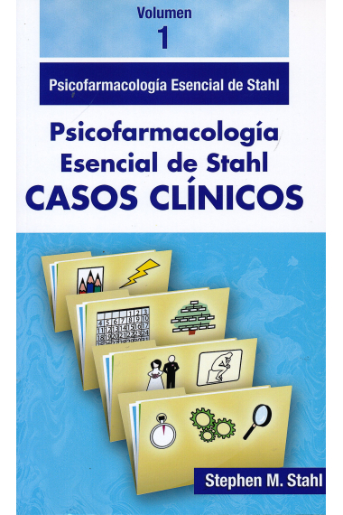 Casos Clinicos Psicofarmacología esencial. Vol. 1