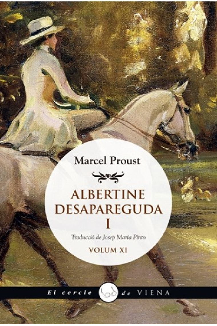 Albertine desapareguda (I)  ·A la recerca del temps perdut. Volum XI·