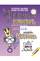 Ley Orgánica de Igualdad. Versión Martina. 3/2007, de 22 de marzo. Texto legal. Incluye audios y preguntas de autoevaluación