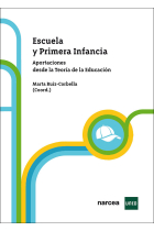 Escuela y primera infancia. Aportaciones desde la Teoría de la Educación