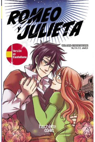 Romeo y Julieta - Romeo and Juliet // edición bilingüe (castellano-ingles)