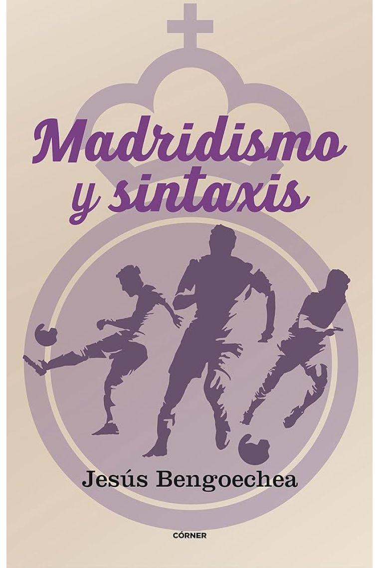 Madridismo y sintáxis