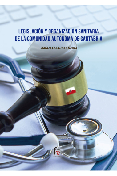 LEGISLACION Y ORGANIZACION SANITARIA DE LA COMUNIDAD