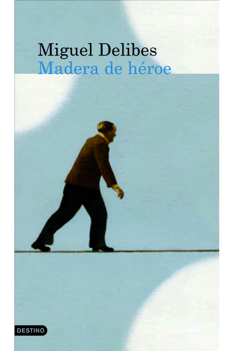 Madera de héroe
