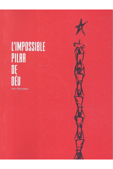 L´impossible pilar de Déu