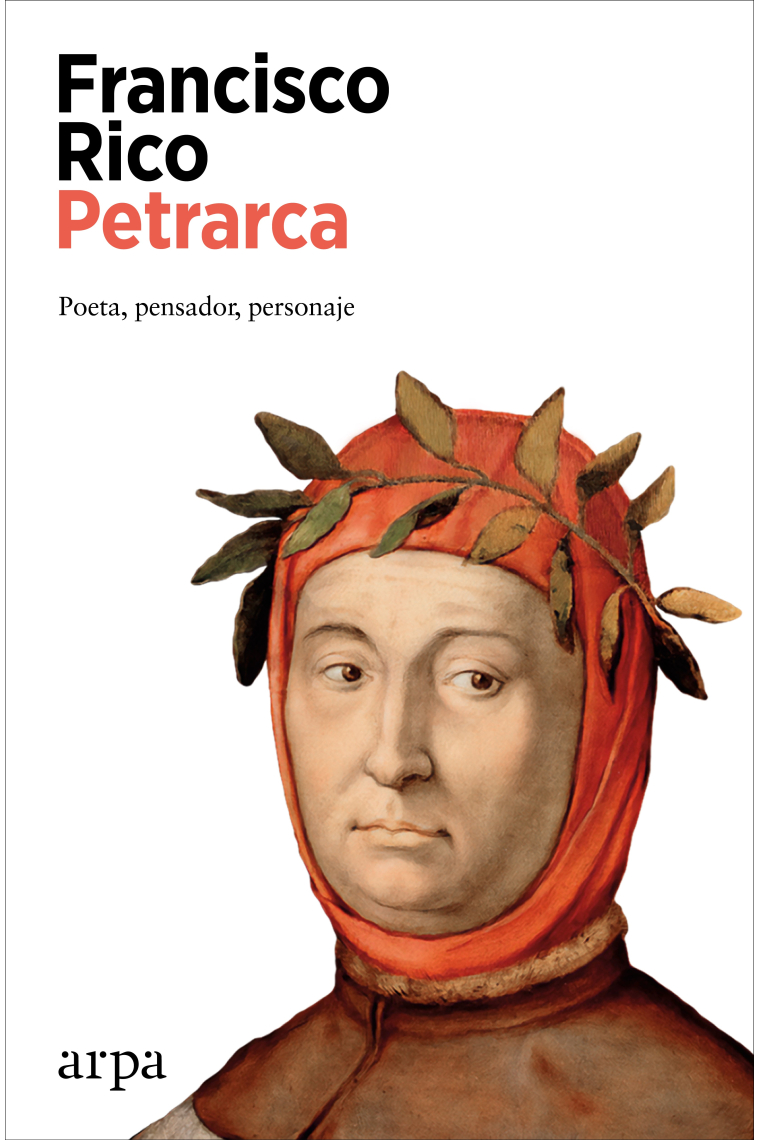 Petrarca: poeta, pensador, personaje