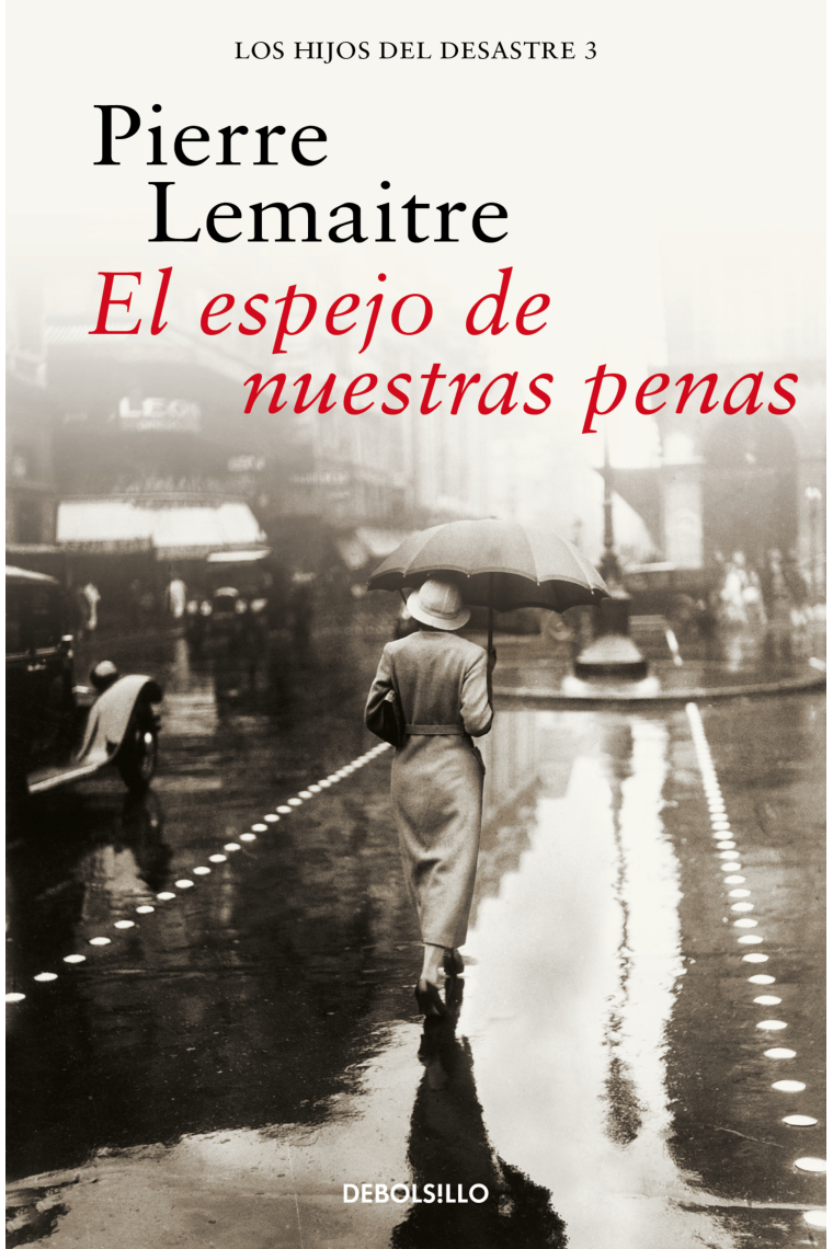 El espejo de nuestras penas. Los hijos del desastre 3