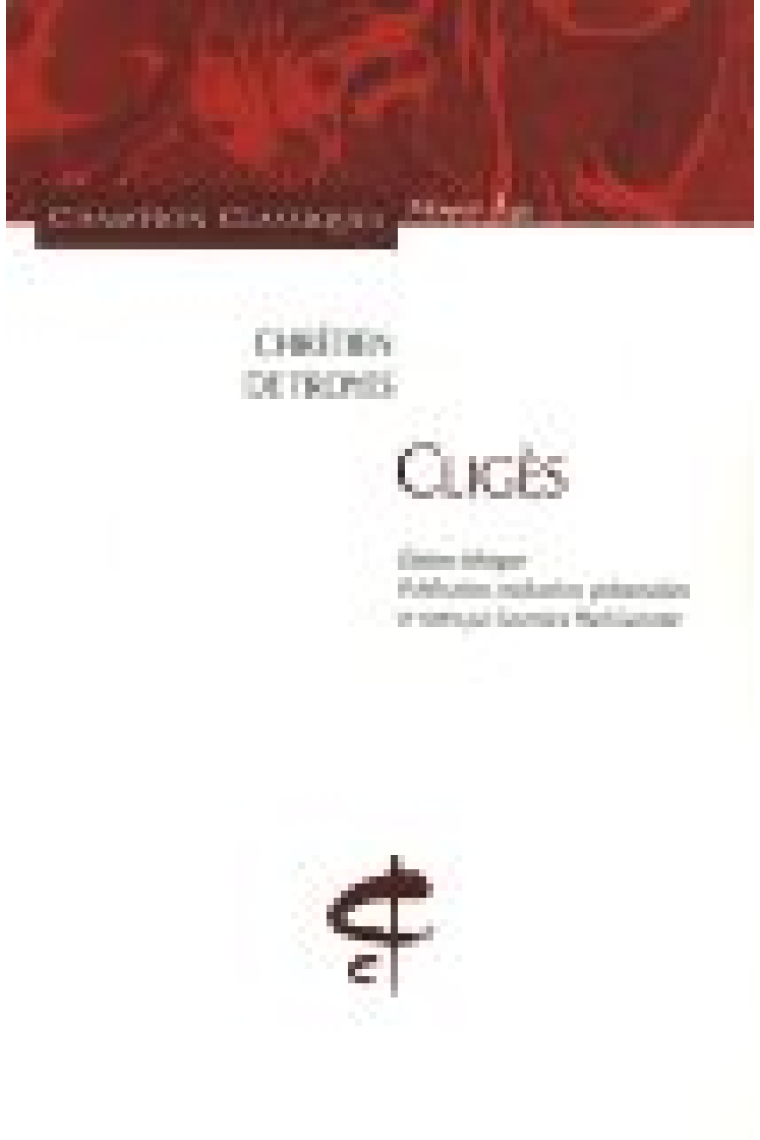 Cligès (ed. bilingue)