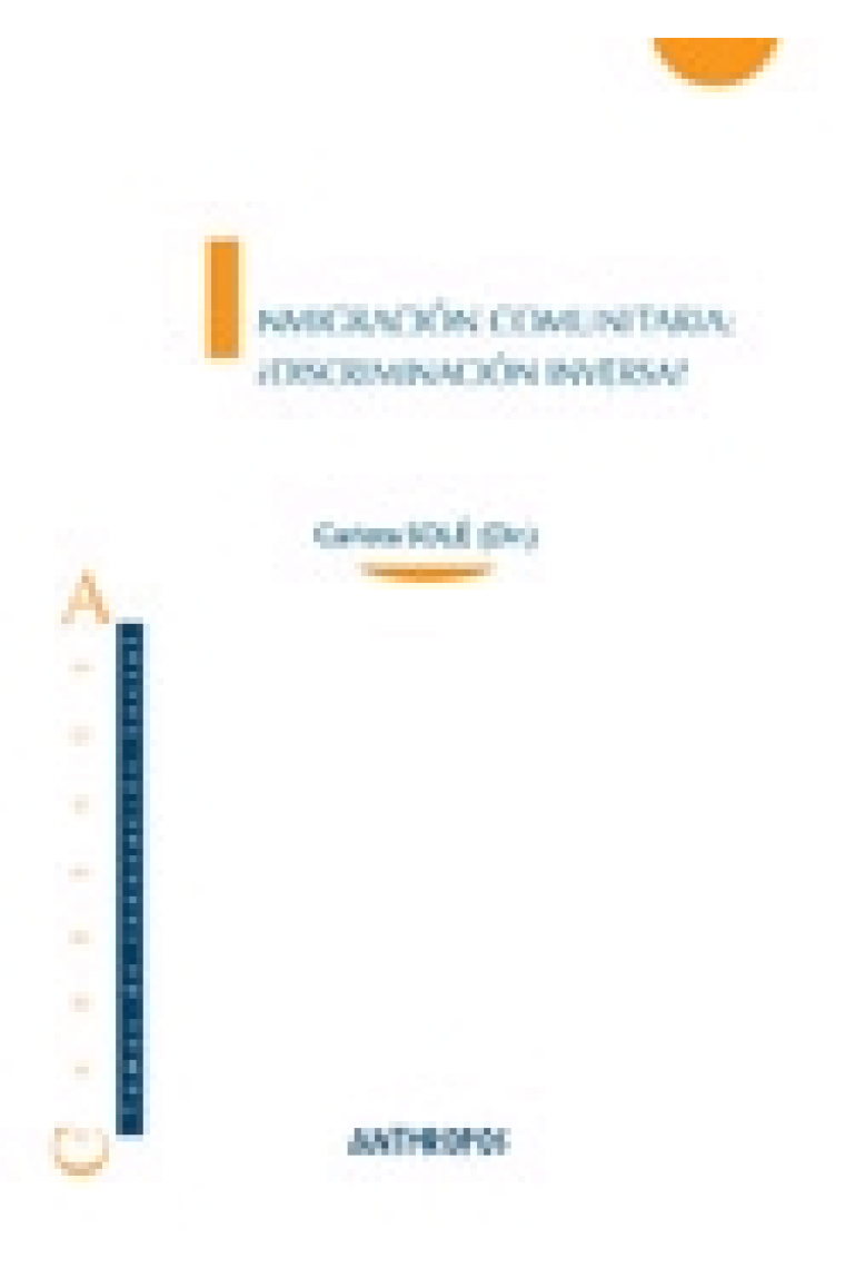 Inmigración comunitaria. ¿Discriminación inversa?