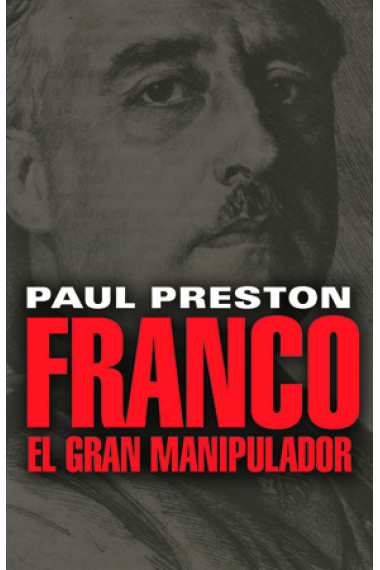 Franco. El gran manipulador