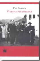 Vitrina Pintoresca. La España de la Segunda República según Pío Baroja