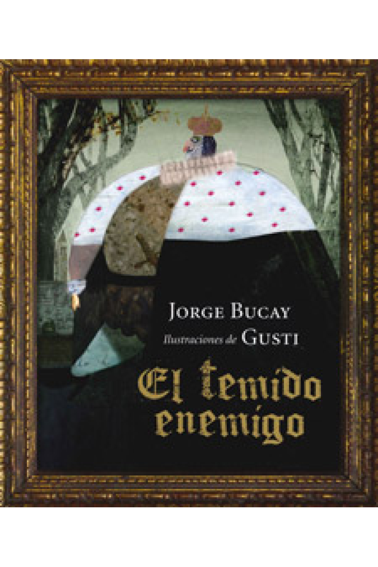 El temido enemigo
