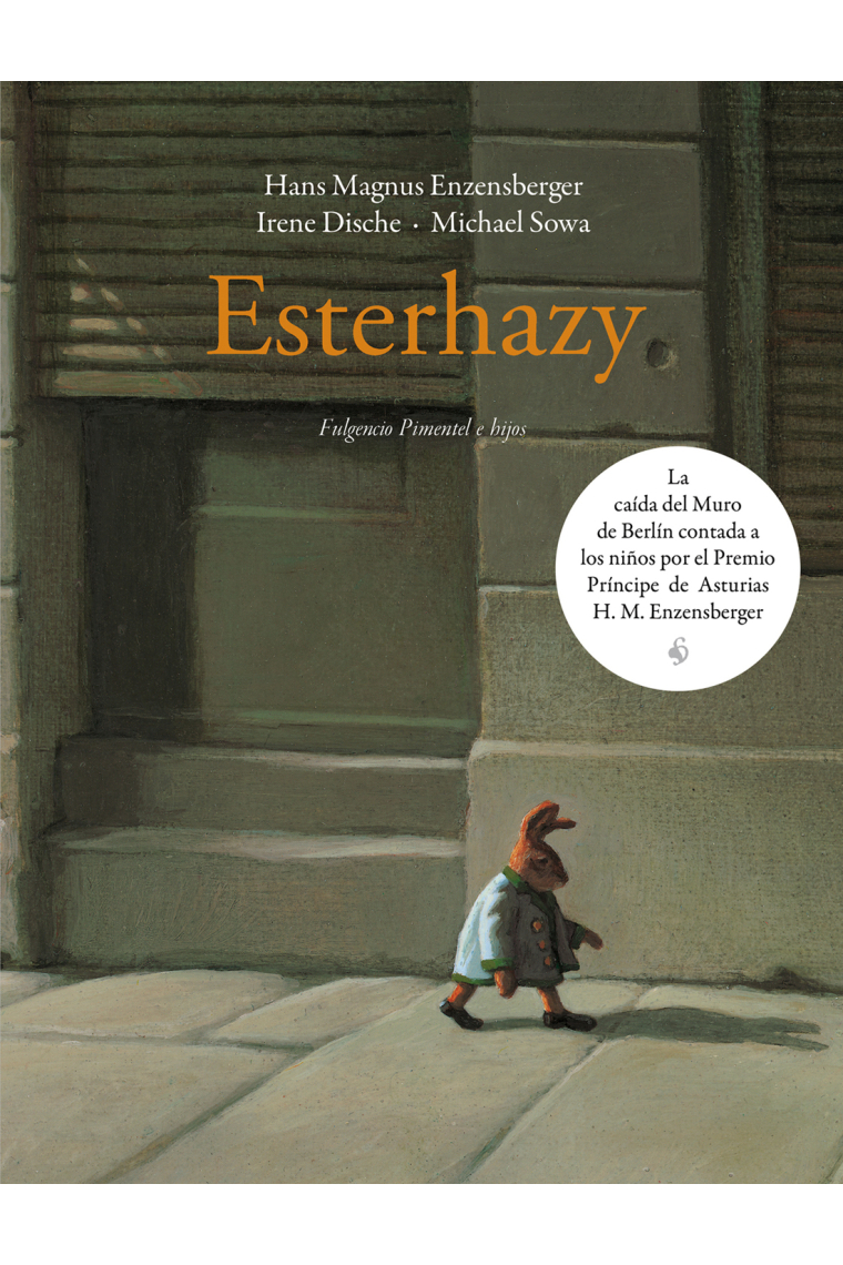Esterhazy (La caída del muro de Berlín contada a los niños)