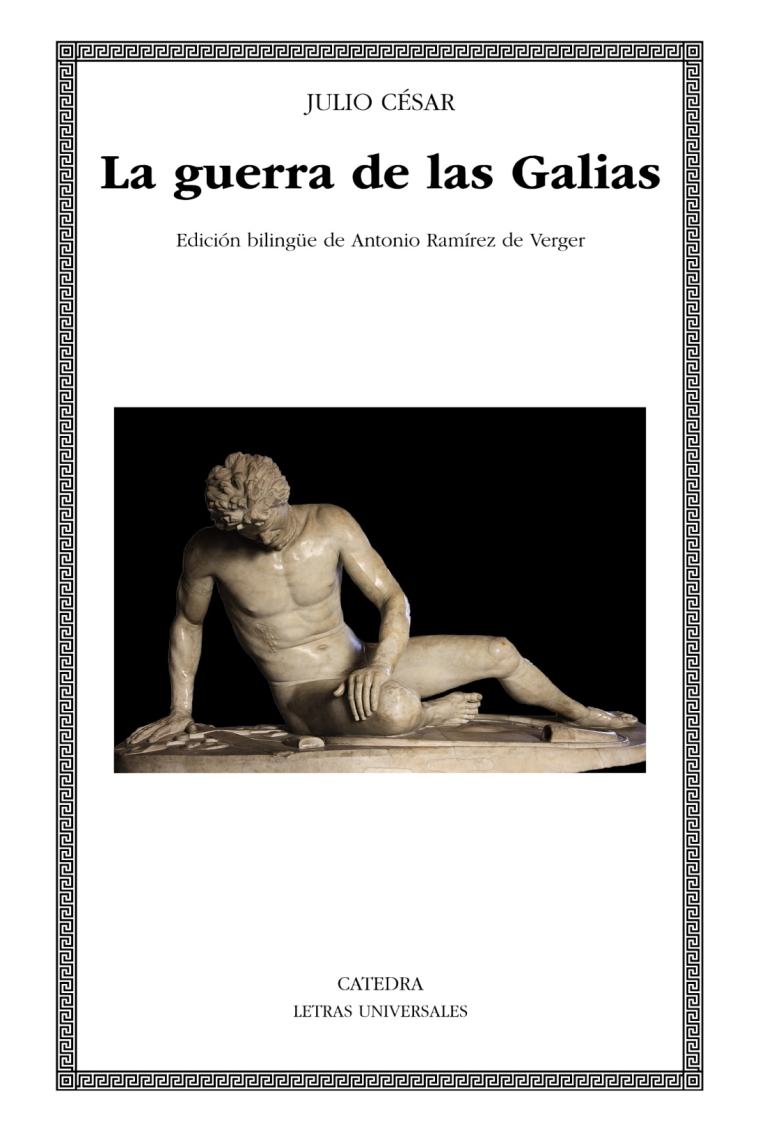 La guerra de las Galias (Edición bilingüe)