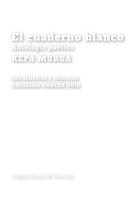 El cuaderno blanco. Antología poética