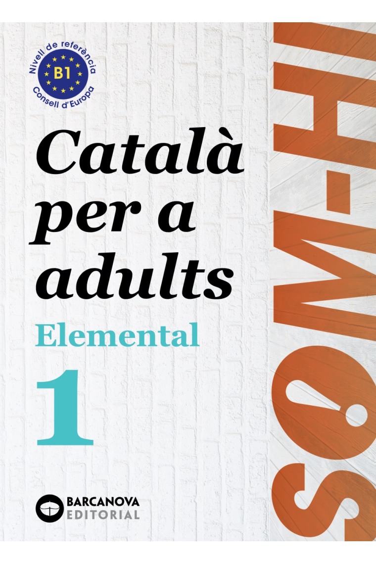 Som-hi! Elemental 1.  Català per a adults. Llengua catalana B1