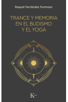 Trance y memoria en el budismo y el yoga