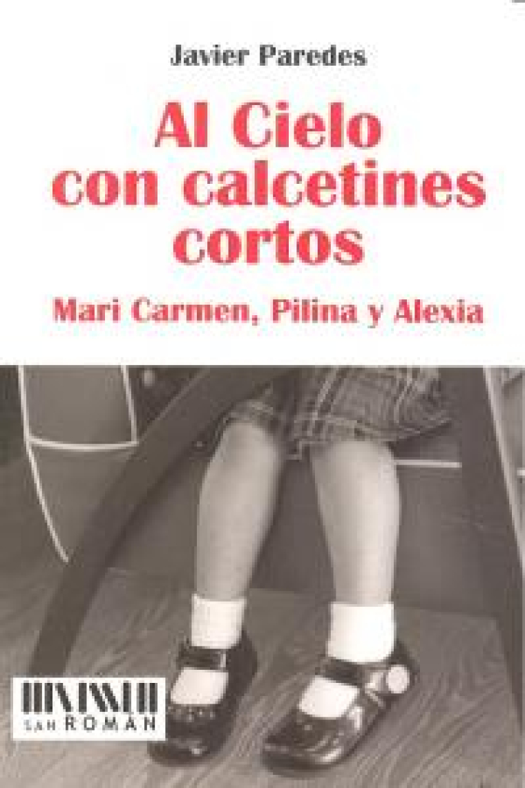 AL CIELO CON CALCETINES CORTOS