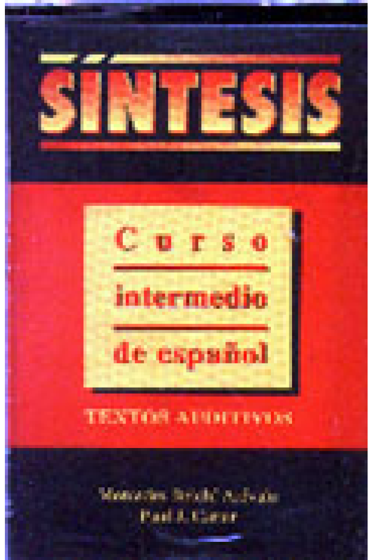 Síntesis. curso intermedio de español. textos auditivos. (cassette)