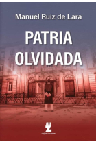 PATRIA OLVIDADA