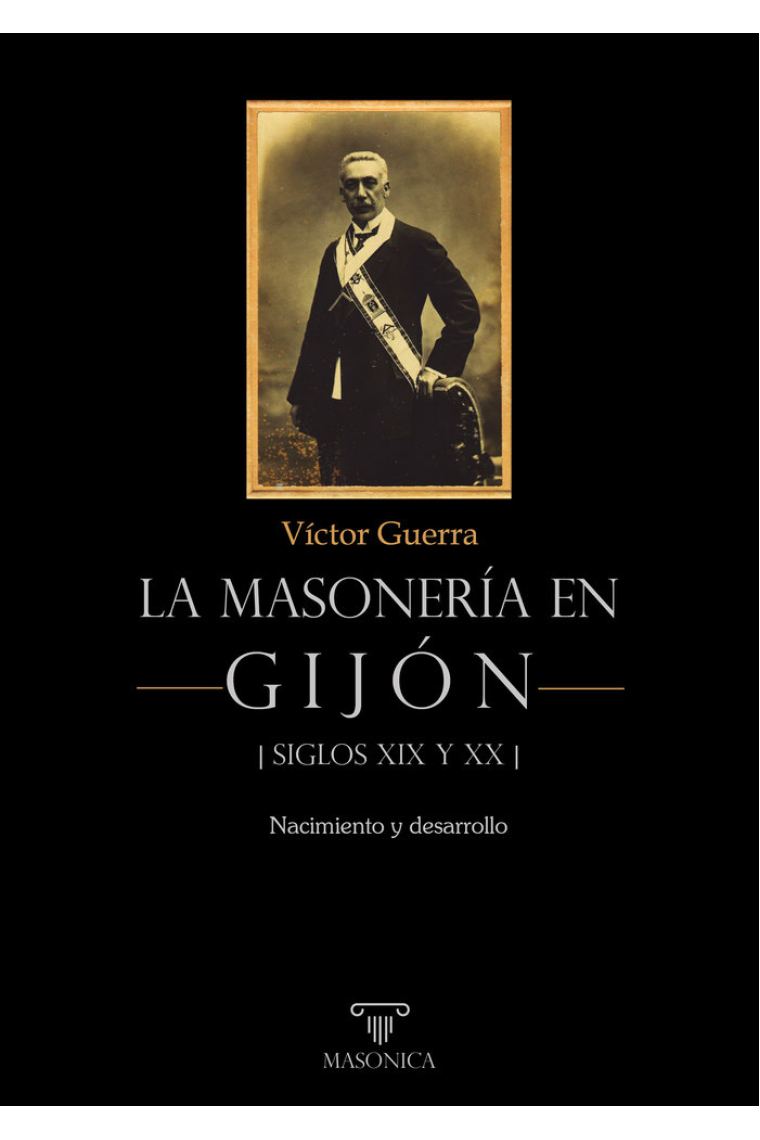 LA MASONERIA EN GIJON SIGLOS XIX Y XX