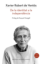 De la identitat a la independència  (Nova edició)