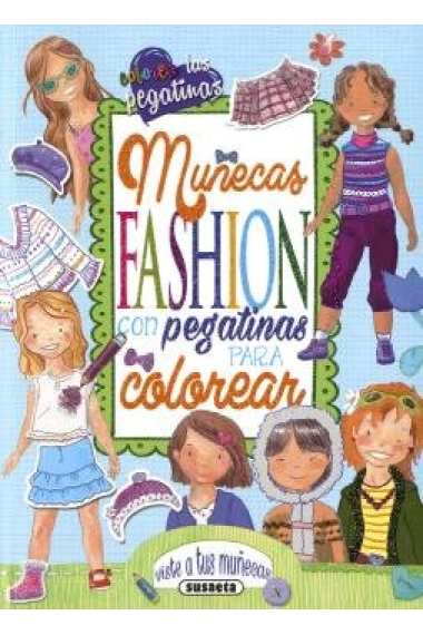 Muñecas fashion con pegatinas para colorear