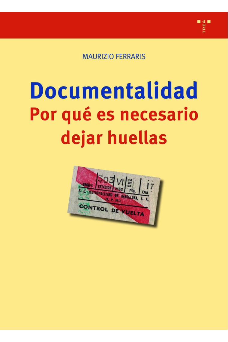 Documentalidad: por qué es necesario dejar huellas