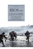 RIOS DE CELULOIDE