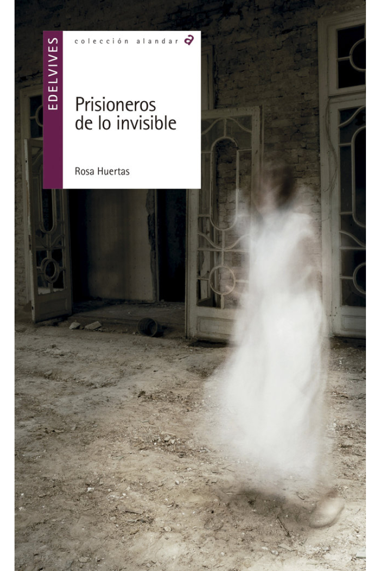 Prisioneros de lo invisible