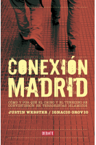 Conexión Madrid. Cómo y por qué el chino y el tunecino se convirtieron en terroristas islámicos