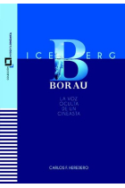 ICEBERG BORAU. La voz oculta de un cineasta