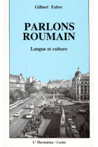 Parlons Roumain : langue et culture