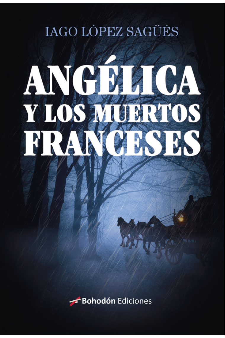 ANGELICA Y LOS MUERTOS FRANCESES