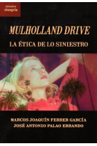 Mulholland Drive. La ética de lo siniestro