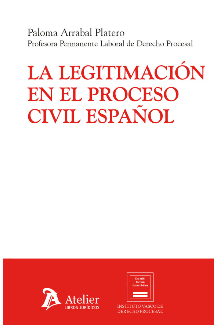 LA LEGITIMACION EN EL PROCESO CIVIL ESPAÑOL