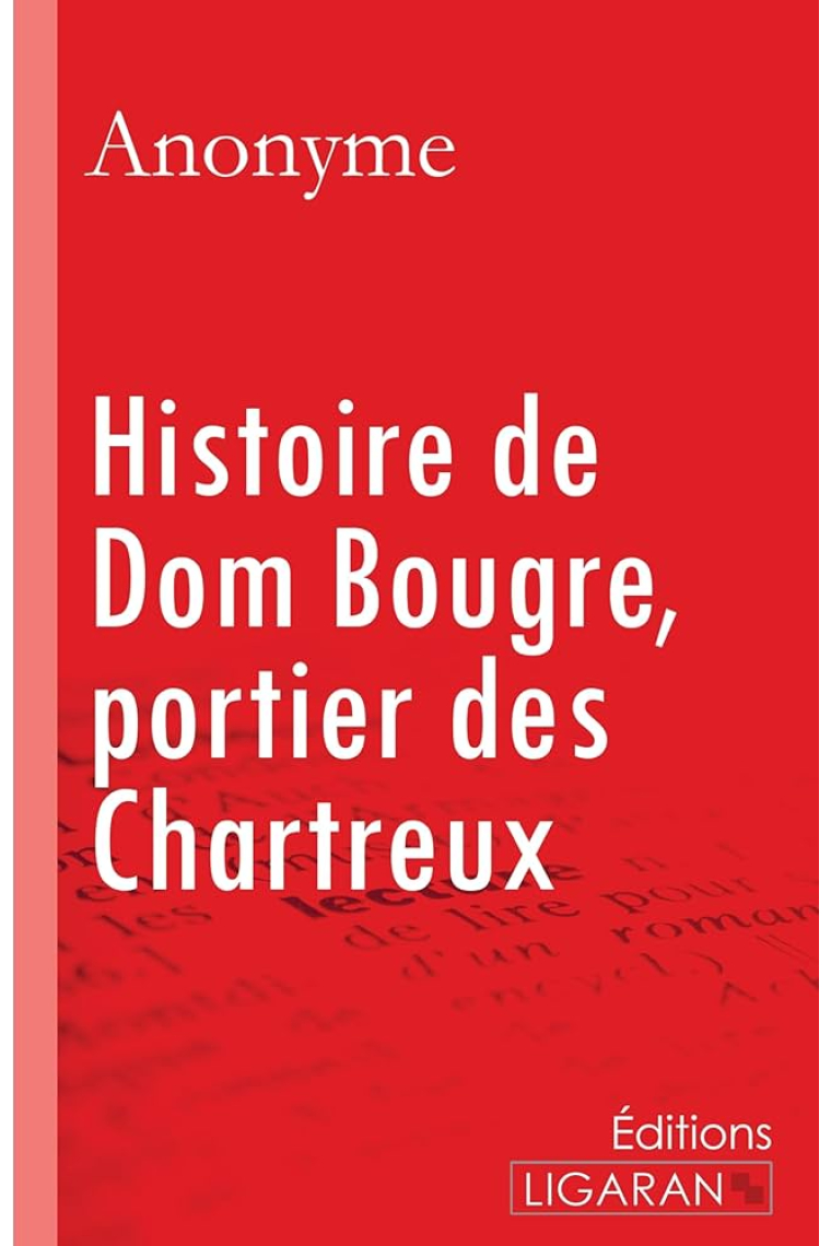 Histoire de Dom Bougre, portier des Chartreux