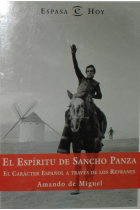 El espíritu de Sancho Panza.El caracter español a través de los refranes