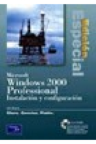 Microsoft Windows 2000 Professional. Instalación y configuración